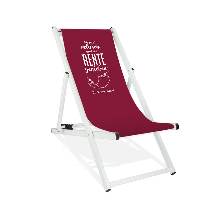 Weißer Aluminiumliegestuhl ohne Armlehne. Motiv auf Bezug: Hintergrund Bordeaux
Aufschrift: "Ab jetzt relaxen und die Rente genießen". Darunter eine Umrandung einer Hängematte und darunter die Aufschrift "Ihr Wunschtext".