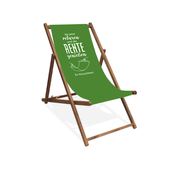 Dunkelbrauner Holzliegestuhl ohne Armlehne. Motiv auf Bezug: Hintergrund Grün
Aufschrift: "Ab jetzt relaxen und die Rente genießen". Darunter eine Umrandung einer Hängematte und darunter die Aufschrift "Ihr Wunschtext". 