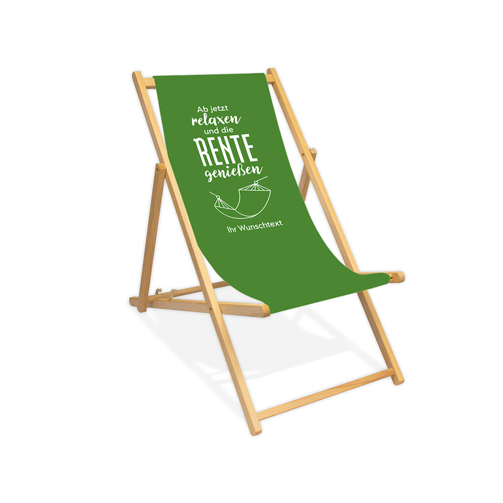Farbloser Holzliegestuhl ohne Armlehne. Motiv auf Bezug: Hintergrund Grün
Aufschrift: "Ab jetzt relaxen und die Rente genießen". Darunter eine Umrandung einer Hängematte und darunter die Aufschrift "Ihr Wunschtext". 