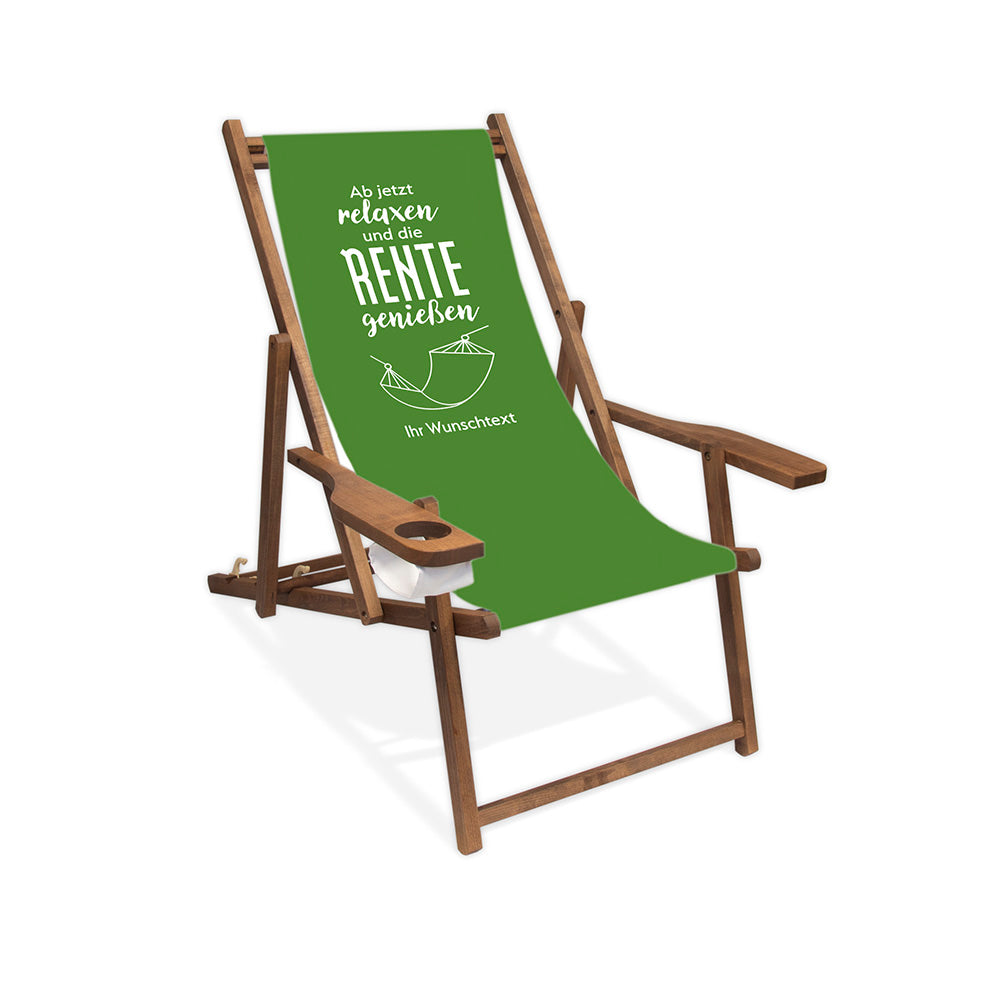 Dunkelbrauner Holzliegestuhl mit Armlehne. Motiv auf Bezug: Hintergrund Grün
Aufschrift: "Ab jetzt relaxen und die Rente genießen". Darunter eine Umrandung einer Hängematte und darunter die Aufschrift "Ihr Wunschtext".